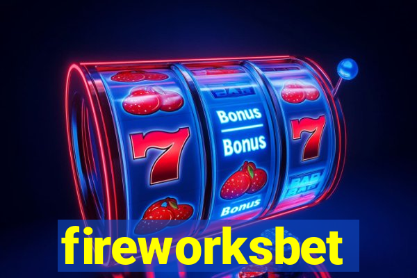 fireworksbet