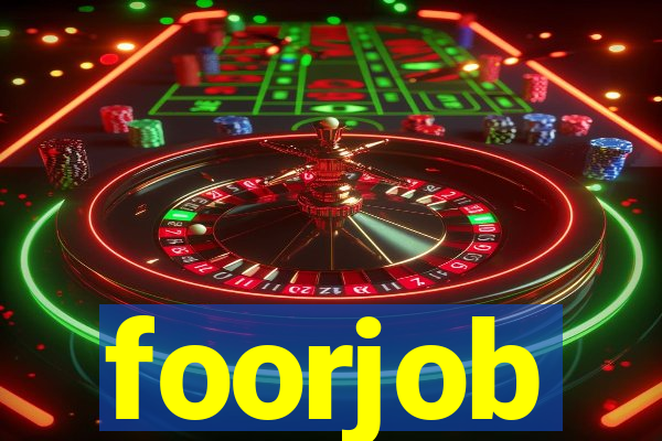 foorjob