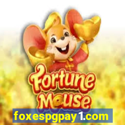 foxespgpay1.com