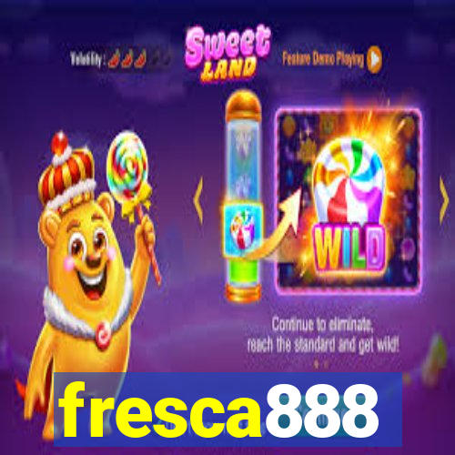 fresca888