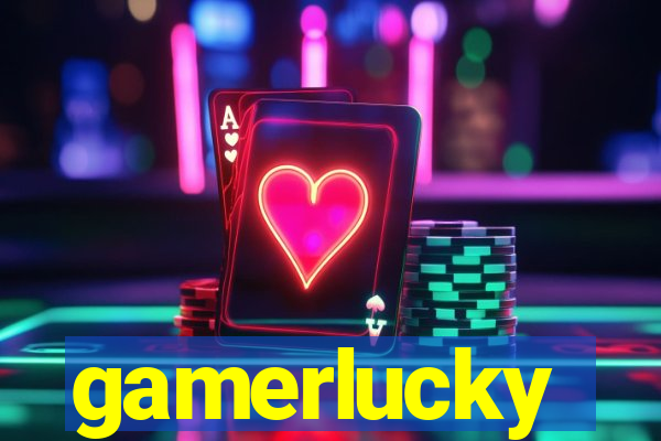 gamerlucky