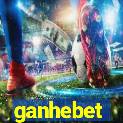 ganhebet