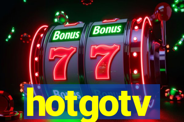 hotgotv