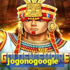 jogonogoogle