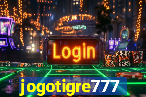 jogotigre777