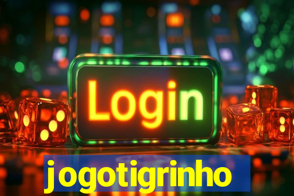 jogotigrinho