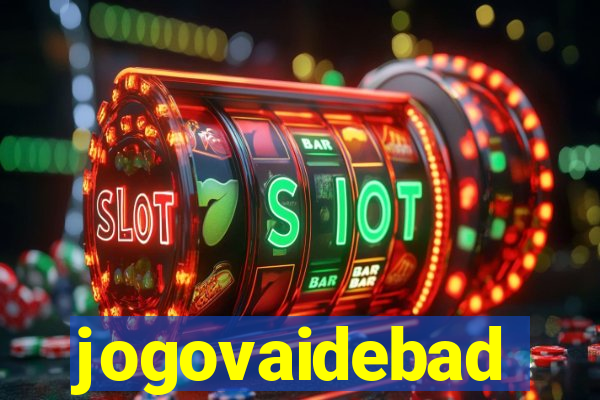 jogovaidebad