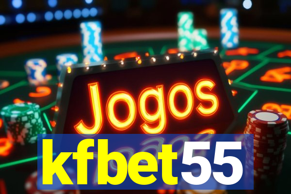 kfbet55