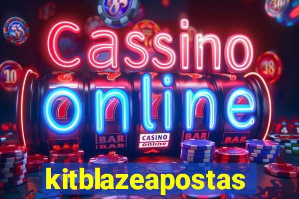 kitblazeapostas