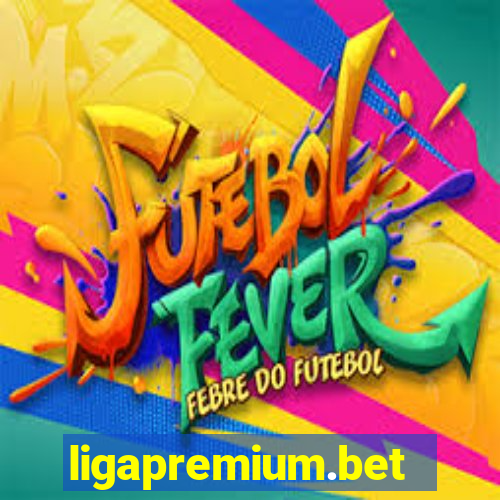 ligapremium.bet