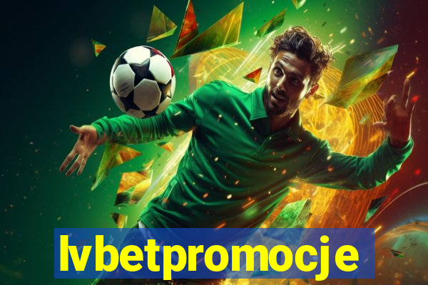 lvbetpromocje