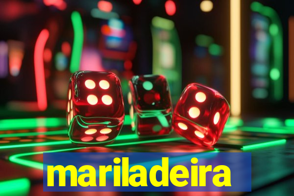 mariladeira