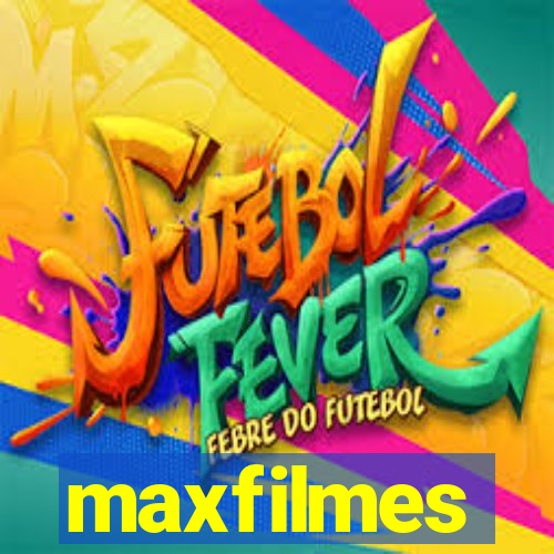 maxfilmes