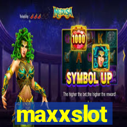 maxxslot