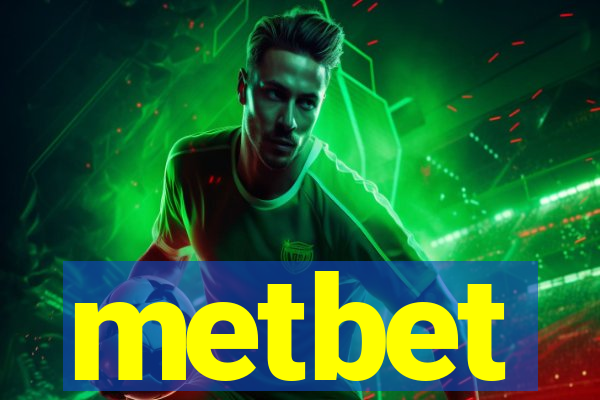 metbet