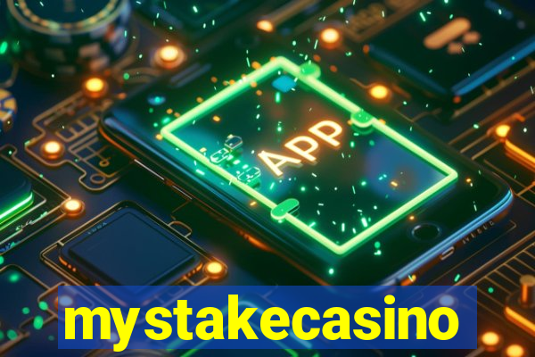 mystakecasino