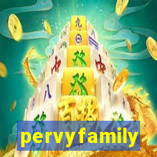 pervyfamily