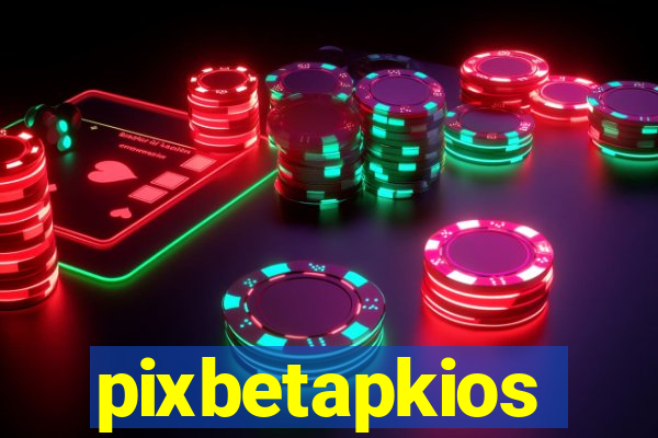 pixbetapkios