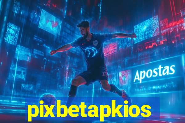 pixbetapkios