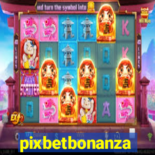 pixbetbonanza