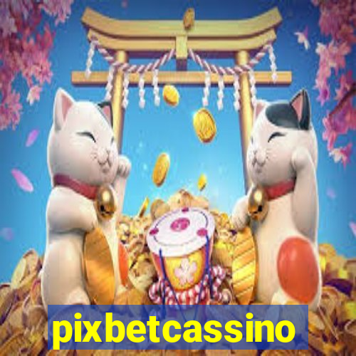 pixbetcassino