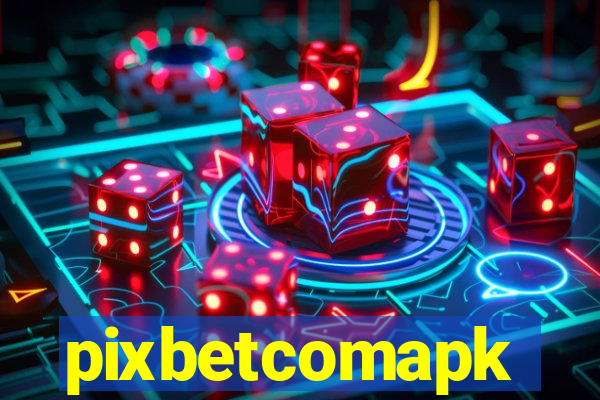 pixbetcomapk