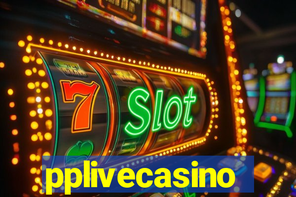 pplivecasino