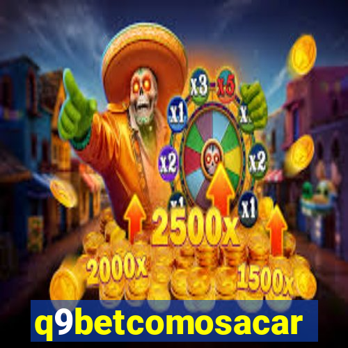 q9betcomosacar