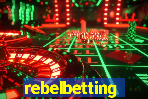 rebelbetting