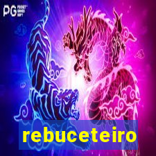 rebuceteiro