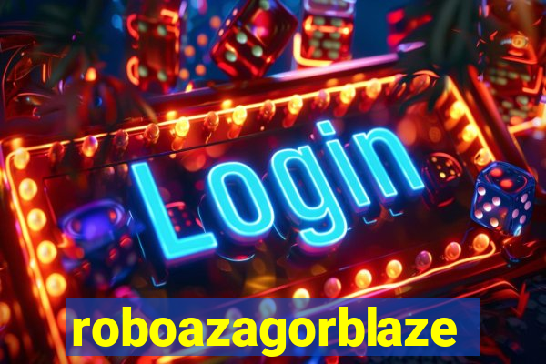 roboazagorblaze