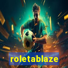 roletablaze