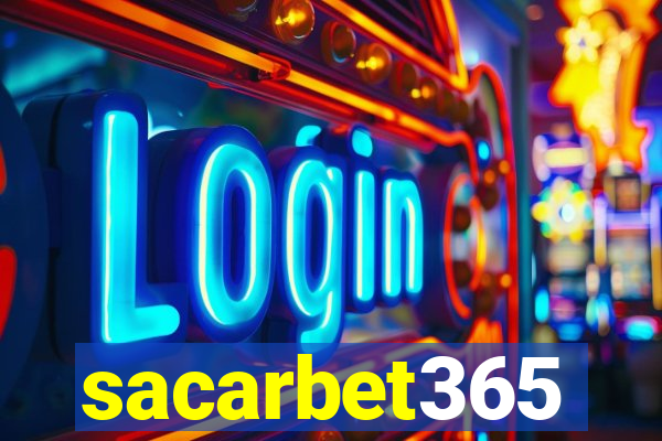 sacarbet365