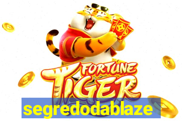 segredodablaze