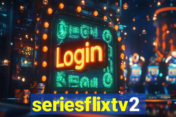 seriesflixtv2