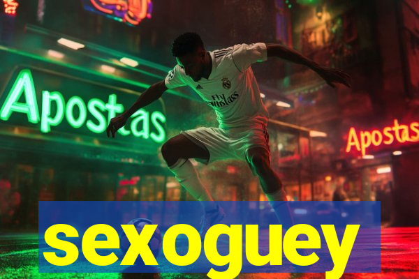 sexoguey