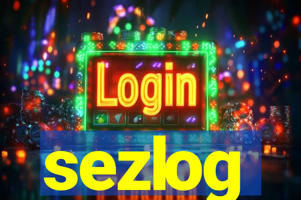 sezlog