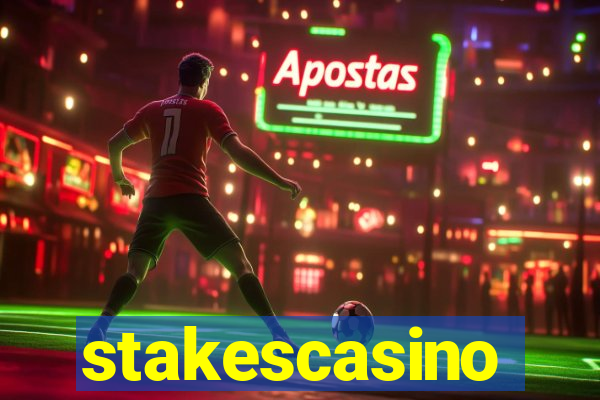 stakescasino