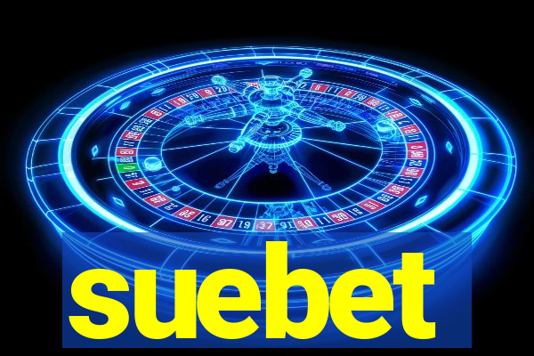 suebet