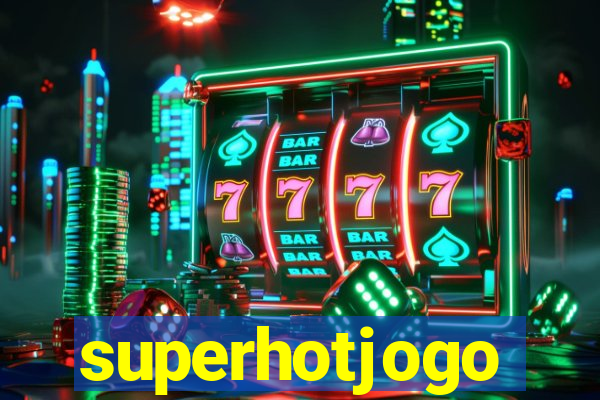 superhotjogo