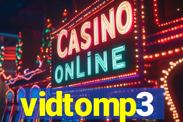 vidtomp3