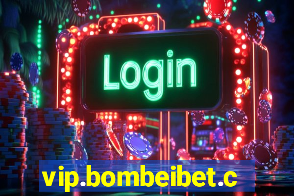 vip.bombeibet.com