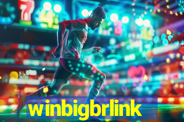 winbigbrlink