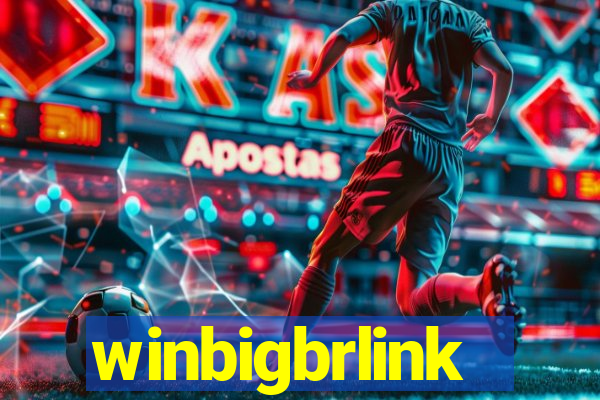 winbigbrlink