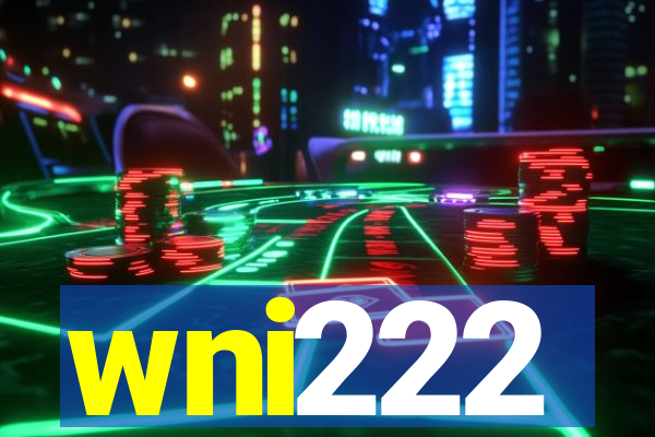 wni222