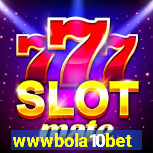 wwwbola10bet