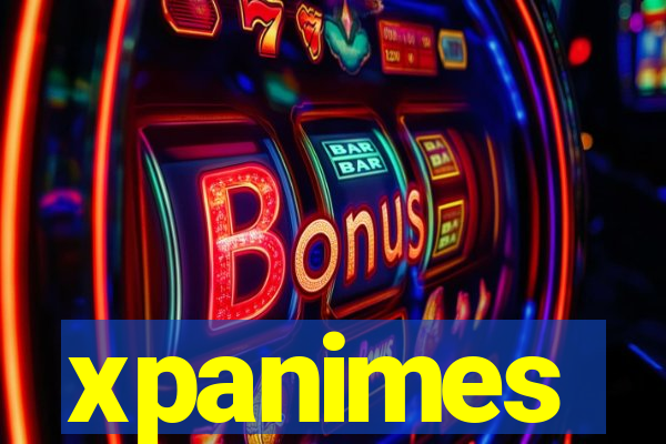 xpanimes