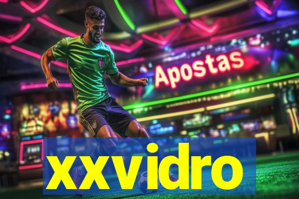 xxvidro